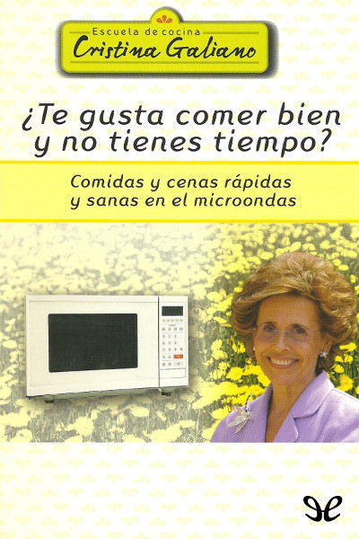 descargar libro ¿Te gusta comer bien y no tienes tiempo?