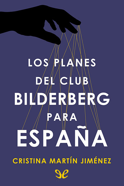 descargar libro Los planes del club Bilderberg para España