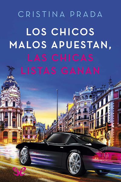 libro gratis Los chicos malos apuestan, las chicas listas ganan