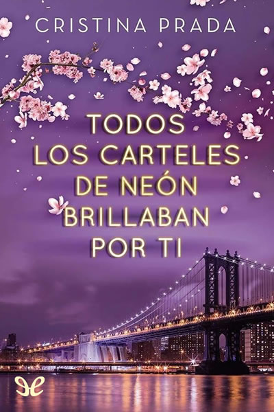 descargar libro Todos los carteles de neón brillaban por ti