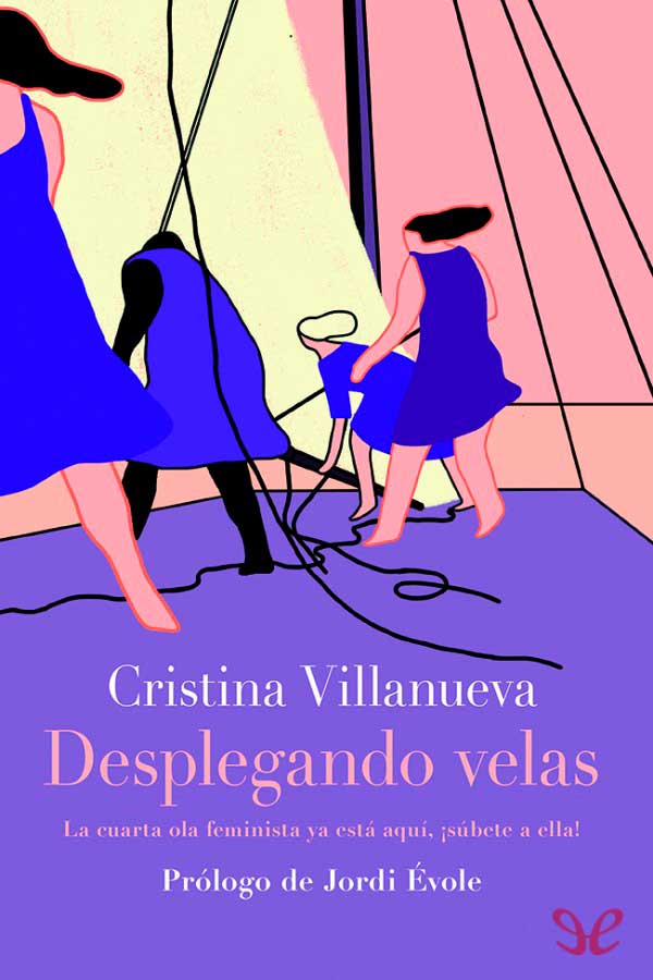 libro gratis Desplegando velas: la cuarta ola feminista ya está aquí, ¡súbete a ella!