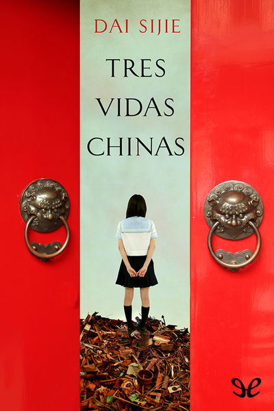 descargar libro Tres vidas chinas