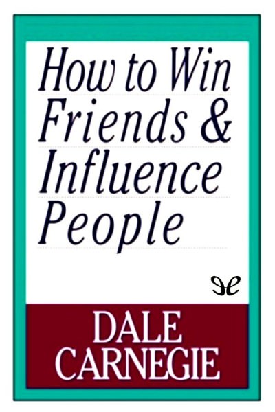 descargar libro How to Win Friends and Influence People