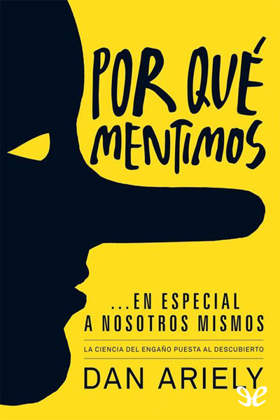 descargar libro Por qué mentimos, en especial a nosotros mismos