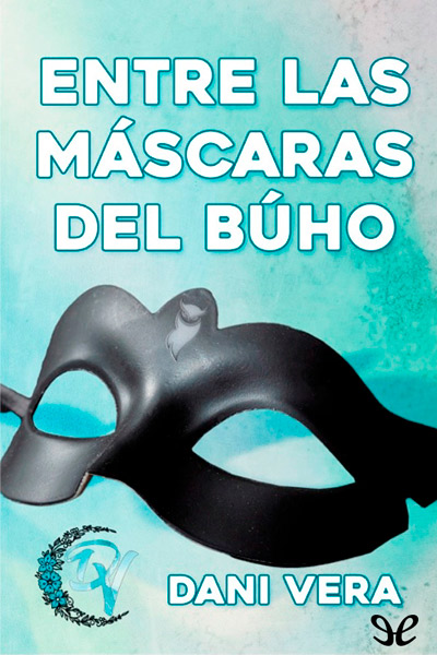 descargar libro Entre las máscaras del búho