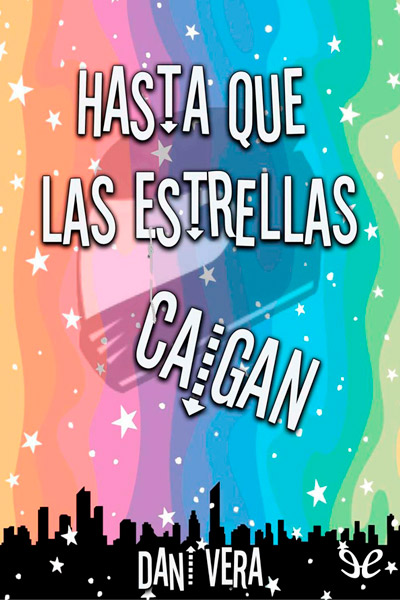 descargar libro Hasta que las estrellas caigan