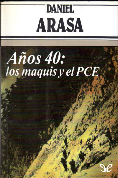 libro gratis Años 40: los maquis y el PCE