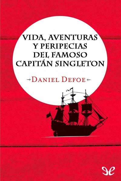 descargar libro Vida, aventuras y peripecias del famoso capitán Singleton