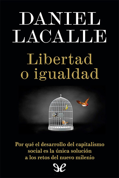 descargar libro Libertad o igualdad