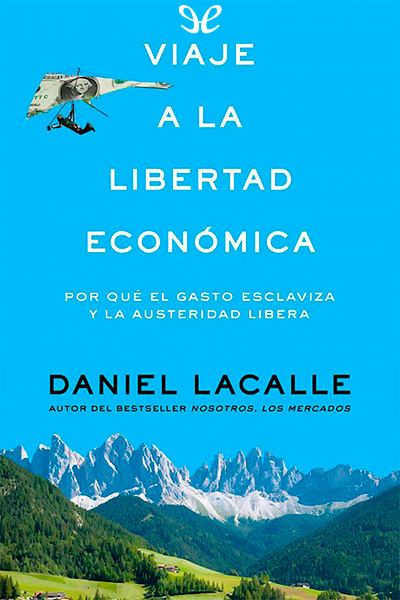 descargar libro Viaje a la libertad económica