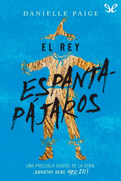 descargar libro El rey espantapájaros