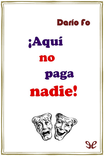 libro gratis ¡Aquí no paga nadie!