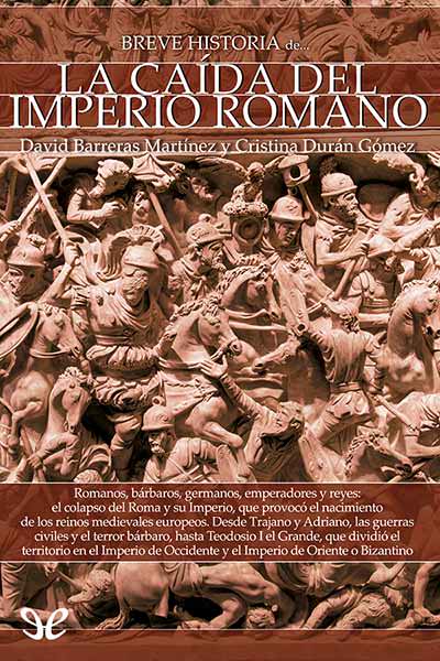 descargar libro Breve historia de la caída del Imperio romano