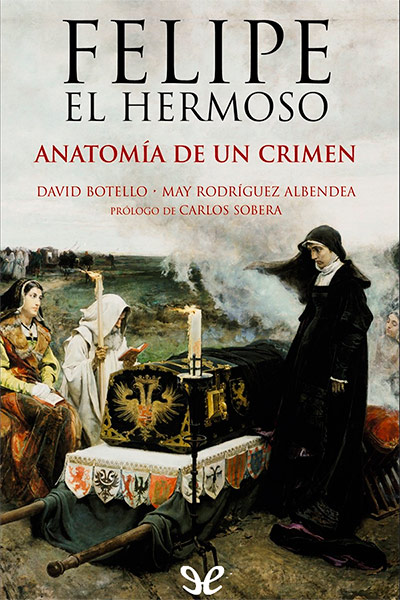 libro gratis Felipe el Hermoso, anatomía de un crimen