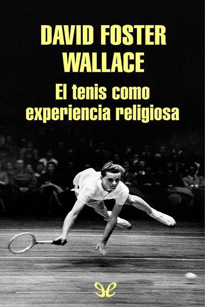 libro gratis El tenis como experiencia religiosa