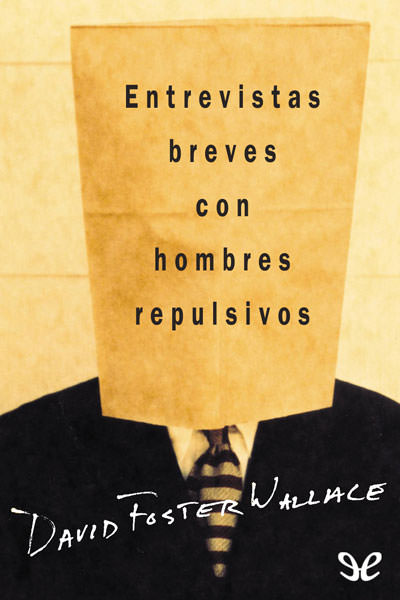 descargar libro Entrevistas breves con hombres repulsivos