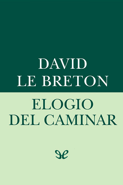 descargar libro Elogio del caminar