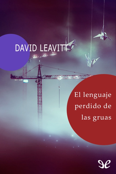 descargar libro El lenguaje perdido de las grúas