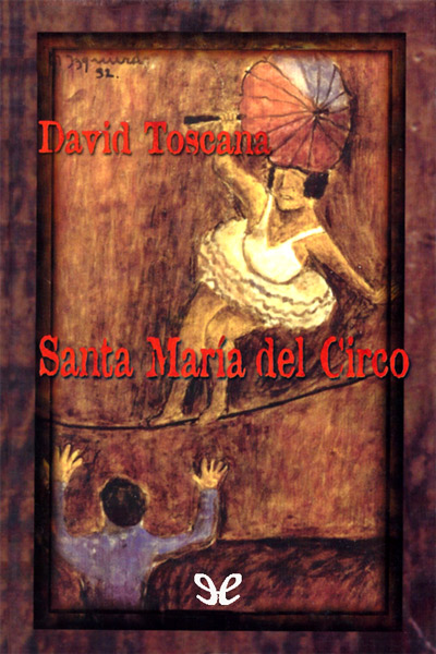 descargar libro Santa María del Circo