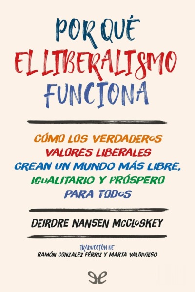 libro gratis Por qué el liberalismo funciona