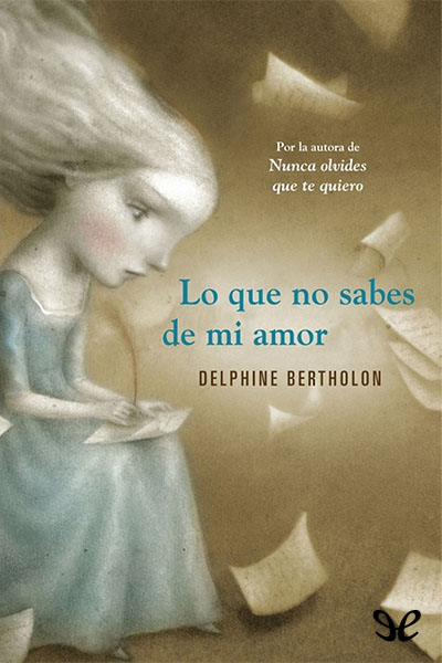 libro gratis Lo que no sabes de mi amor