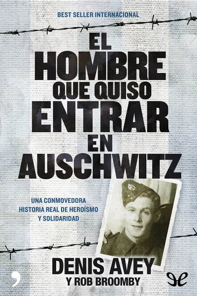 libro gratis El hombre que quiso entrar en Auschwitz