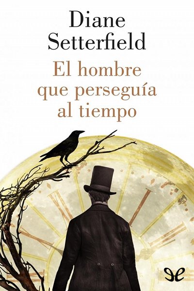 descargar libro El hombre que perseguía al tiempo