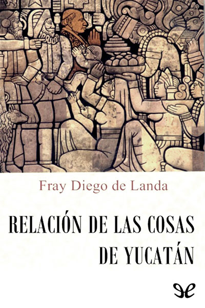 descargar libro Relación de las cosas de Yucatán