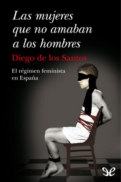 descargar libro Las mujeres que no amaban a los hombres