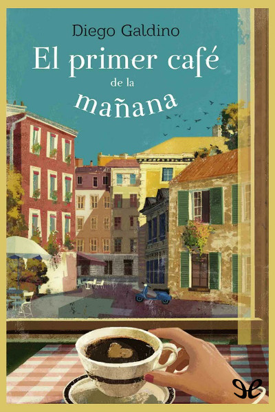 descargar libro El primer café de la mañana