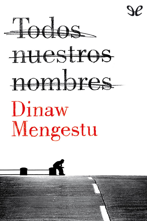 descargar libro Todos nuestros nombres