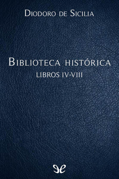 descargar libro Biblioteca histórica Libros IV-VIII