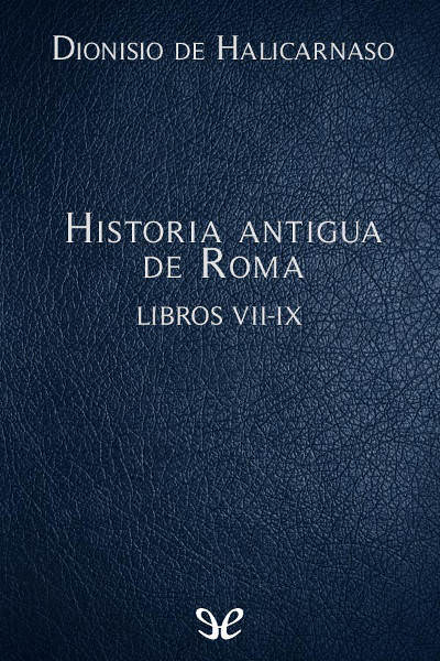 descargar libro Historia antigua de Roma Libros VII-IX