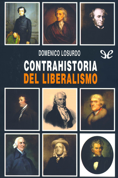 descargar libro Contrahistoria del liberalismo