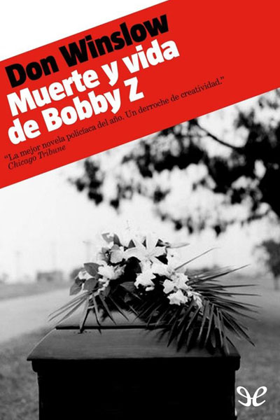 libro gratis Muerte y vida de Bobby Z