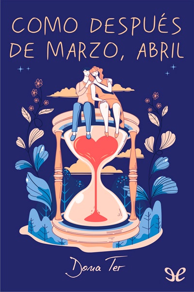 descargar libro Como después de marzo, abril