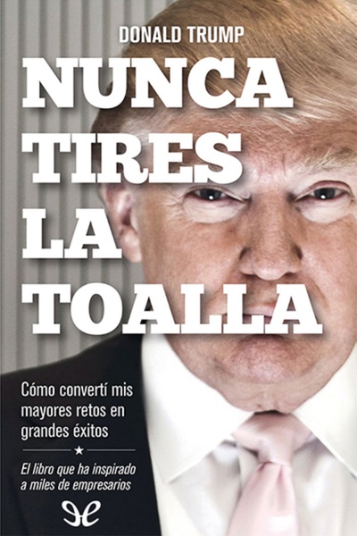 descargar libro Nunca tires la toalla