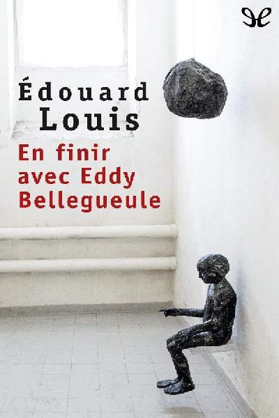 libro gratis En finir avec Eddy Bellegueule