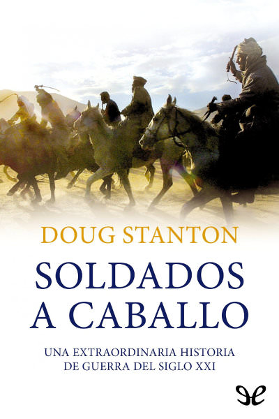 descargar libro Soldados a caballo