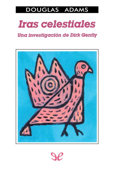 libro gratis Iras celestiales. Una investigación de Dirk Gently