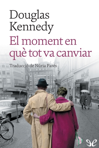 descargar libro El moment en què tot va canviar