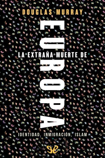 descargar libro La extraña muerte de Europa