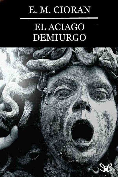 libro gratis El aciago demiurgo