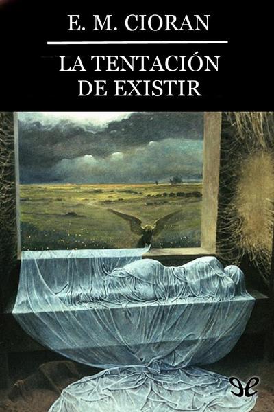 descargar libro La tentación de existir