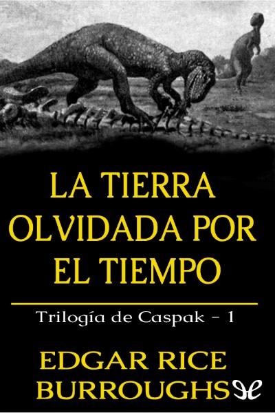 descargar libro La tierra olvidada por el tiempo