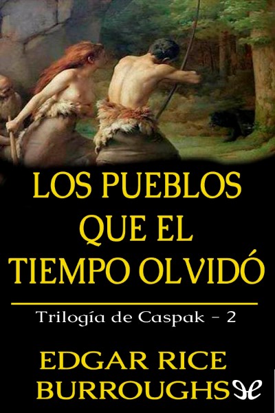 libro gratis Los pueblos que el tiempo olvidó