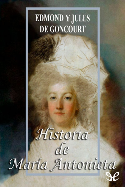 descargar libro Historia de María Antonieta