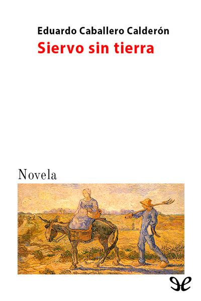 descargar libro Siervo sin tierra