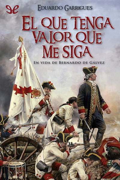 descargar libro El que tenga valor que me siga