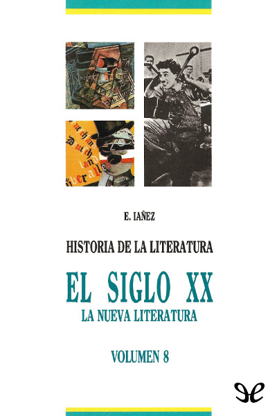 descargar libro El siglo XX: la nueva literatura